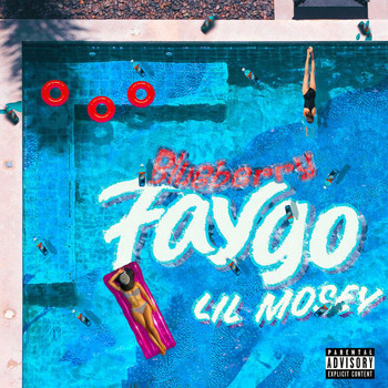 Lil Mosey - Blueberry Faygo (Explicit)
