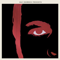 Gaz Coombes - Gaz Coombes Presents…One of These Days / Break the Silence