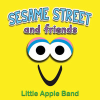 Little Apple Band - Sesame Street and Friends