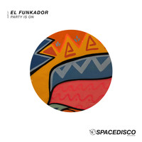 El Funkador - Party is On