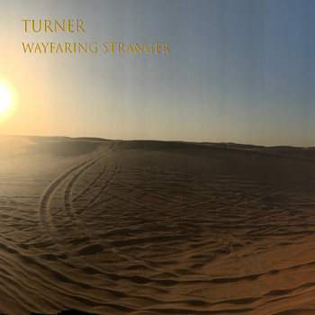 Turner - Wayfaring Stranger