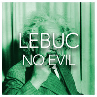 LeBuc / LeBuc - No Evil