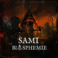 Sami - Blasphemie (Explicit)