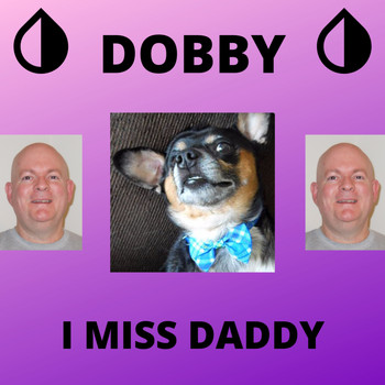 Andy Garrett - Dobby - I Miss Daddy