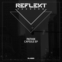 Pathik - Capsule EP