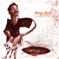 Delano Smith - A Message For the DJ