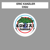 Eric Kanzler - Cigu