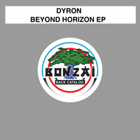 Dyron - Beyond Horizon EP