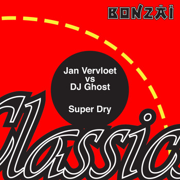 Jan Vervloet vs DJ Ghost - Super Dry