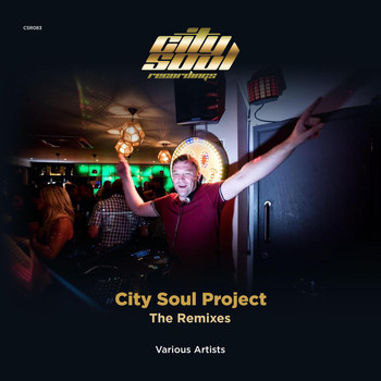 Various Artists - City Soul Project (The Remixes)