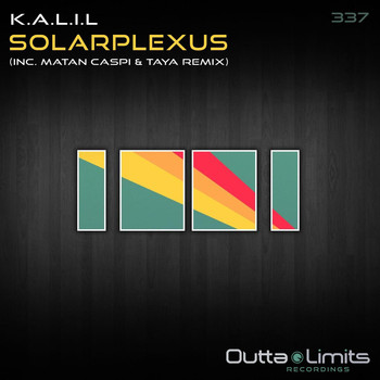 K.A.L.I.L. - Solarplexus (Matan Caspi & TAYA. Remix)