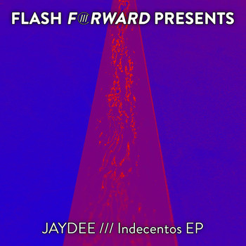 Jaydee - Indecentos EP