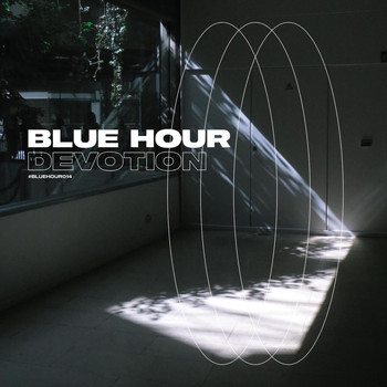 Blue Hour - Devotion