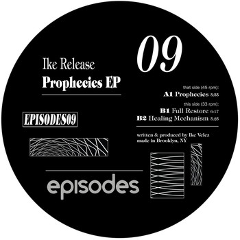 Ike Release - Prophecies EP