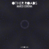 Marco Corona - Other Roads