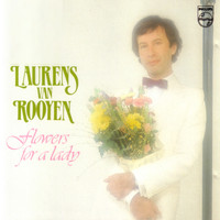 Laurens Van Rooyen - Flowers for a Lady