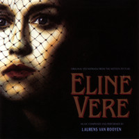Laurens Van Rooyen - Eline Vere (Original Motion Picture Soundtrack)