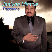 Rasstone - Jaelynn Miracle