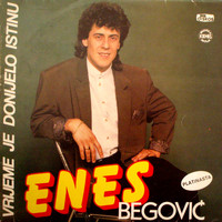 Enes Begovic - Vrijeme Je Donijelo Istinu (Serbian Music)