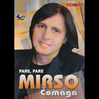 Mirso Comaga - Pare, Pare (Serbian Music)