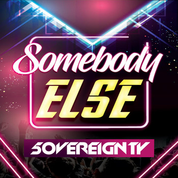 5overeignty - Somebody Else