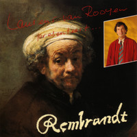 Laurens Van Rooyen - Laurens Van Rooyen Presenteert... Rembrandt