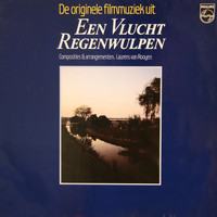 Laurens Van Rooyen - Een Vlucht Regenwulpen (De Originele Filmmuziek)