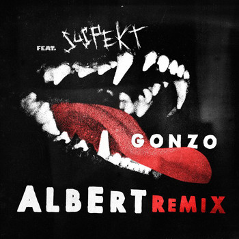 Albert - Gonzo (Albert Remix [Explicit])