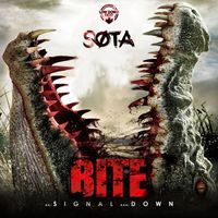 Sota - Bite / Signal / Down