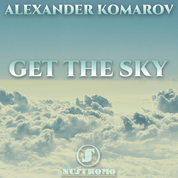 Alexander Komarov - Get the Sky