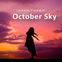 Soleil Fisher - October Sky