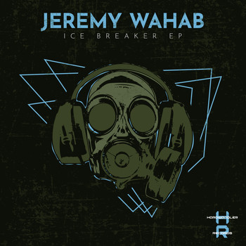 Jeremy Wahab - Ice Breaker EP