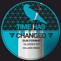 dub.format - Glassed EP