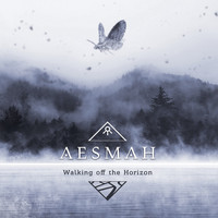 Aesmah - Walking off the Horizon