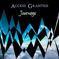 Access Granted / - Journeys