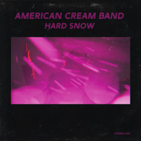 American Cream Band / - Hard Snow