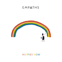 Empaths / - Happier Now