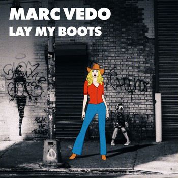 Marc Vedo - Lay My Boots