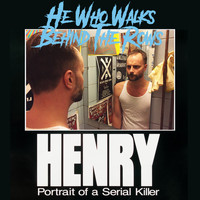 He who walks behind the rows - Henry (Portrait of a Serial Killer)