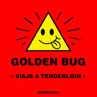 Golden Bug - Viaje A Tenderloin