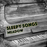 Sleepy Songs - Meadow