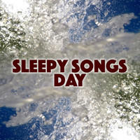 Sleepy Songs - Day