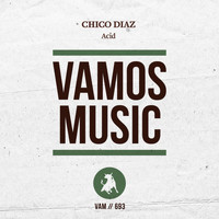 Chico Diaz - Acid
