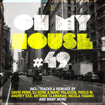 Various Artists - Oh My House #49 (Explicit)