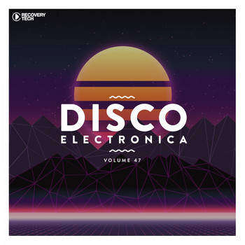 Various Artists - Disco Electronica, Vol. 47