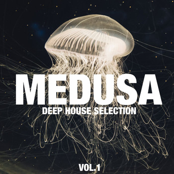 Various Artists - Medusa, Vol. 1 (Deep House Selection)