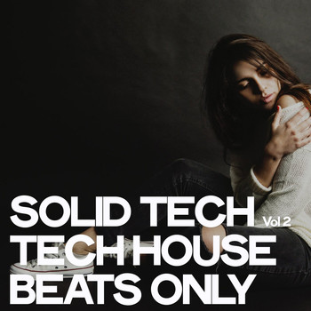 Various Artists - Solid Tech, Vol. 2 (Tech House Beats Only)