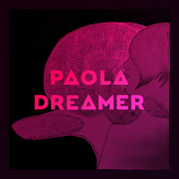 Paola - Dreamer
