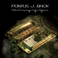 Pontus J Back - Start living life again
