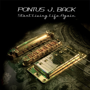 Pontus J Back - Start living life again